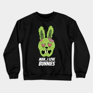 Real man love bunnies Crewneck Sweatshirt